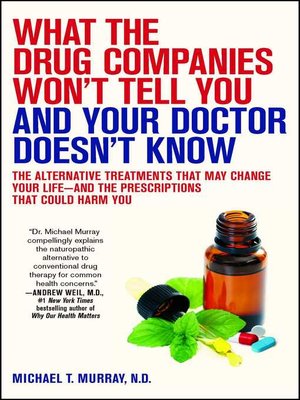 cover image of What the Drug Companies Won't Tell You and Your Doctor Doesn't Know
